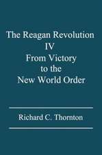 The Reagan Revolution IV