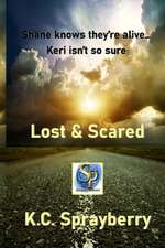 Lost & Scared: Stories of Adventure and Romance