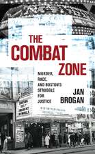 The Combat Zone