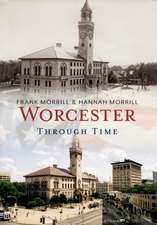 Worcester Through Time