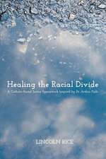 Healing the Racial Divide