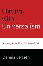 Flirting with Universalism