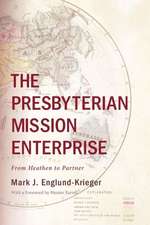 The Presbyterian Mission Enterprise