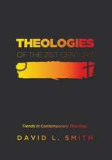 Theologies of the 21st Century