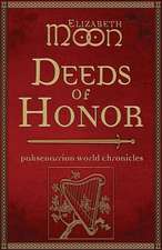 Deeds of Honor