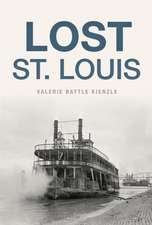 Lost St. Louis