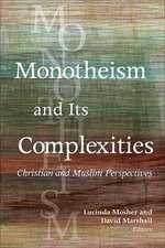 Monotheism and Its Complexities