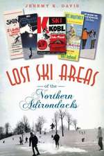 Lost Ski Areas of the Northern Adirondacks