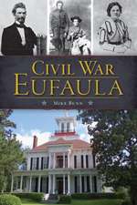 Civil War Eufaula