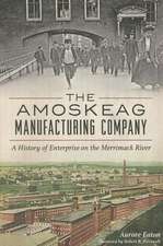 The: A History of Enterprise on the Merrimack River