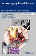 Neurosurgery Board Review – Questions and Answers for Self–Assessment