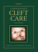 Comprehensive Cleft Care, Second Edition: Volume O ne