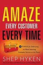 AMAZE EVERY CUSTOMER EVERY TIM