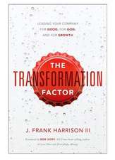 The Transformation Factor