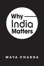 Why India Matters