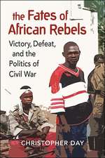 Day, C: Fates of African Rebels