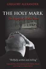 The Holy Mark: The Tragedy of a Fallen Priest