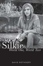 Silkie: A Novel