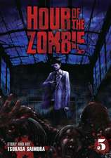 Hour of the Zombie Vol. 5