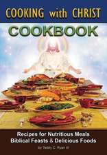 Cooking with Christ - Cookbook