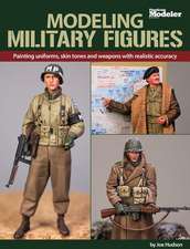 MODELING MILITARY FIGURES