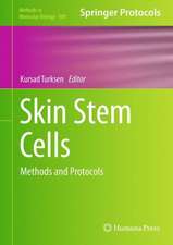 Skin Stem Cells: Methods and Protocols