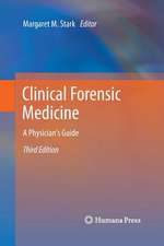 Clinical Forensic Medicine: A Physician's Guide