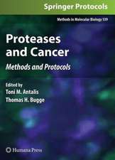 Proteases and Cancer: Methods and Protocols