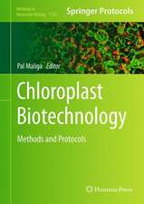 Chloroplast Biotechnology: Methods and Protocols