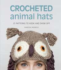 Crocheted Animal Hats: 15 Patterns to Hook and Show Off