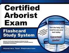 Certified Arborist Exam Flashcard Study System