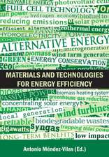 Materials and Technologies for Energy Efficiency