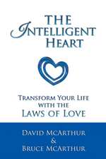 The Intelligent Heart