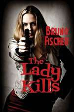 The Lady Kills