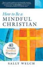 How to Be a Mindful Christian