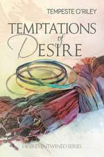 Temptations of Desire