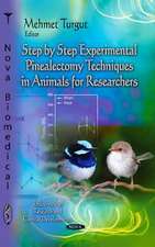 Step-by-Step Experimental Pinealectomy Techniques in Animals for Researchers