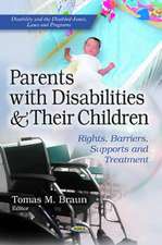 Parents with Disabilities & Their Children