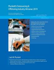 Plunkett's Outsourcing & Offshoring Industry Almanac 2019