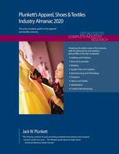 Plunkett's Apparel, Shoes & Textiles Industry Almanac 2020