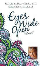 Eyes Wide Open, Volume 1