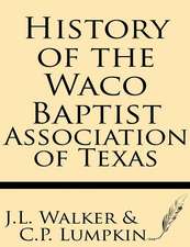 History of the Waco Baptist Association of Texas