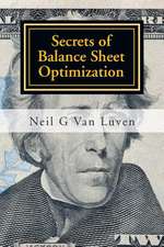 Secrets of Balance Sheet Optimization