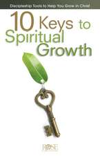 10 Keys To Spiritual Growth