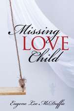 McDuffie, E: Missing Love Child