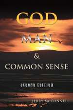 God Man & Common Sense Second Edition