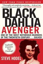 Black Dahlia Avenger: A Genius for Murder: The True Story