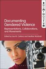 Documenting Gendered Violence: Representations, Collaborations, and Movements