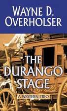 The Durango Stage: A Western Trio