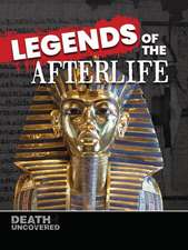 Legends of the Afterlife